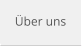 Über uns
